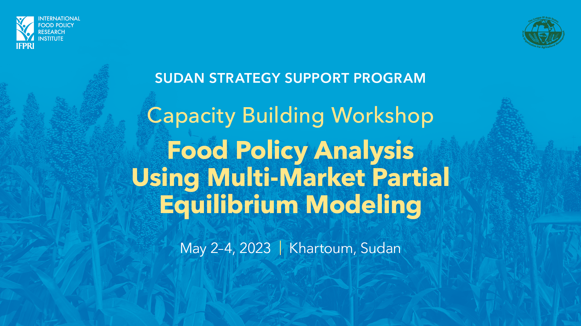 TRAINING WORKSHOP: Food Policy Analysis Using Multi-Market Partial Equilibrium Modeling